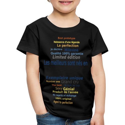 Les meilleurs sont nés en …. Complétez - T-shirt Premium Enfant