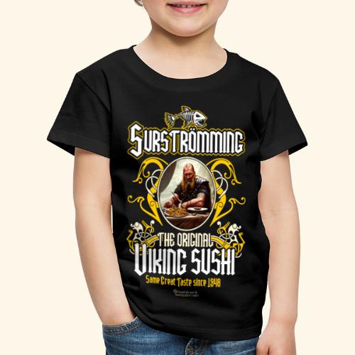 Surströmming T-Shirt Design Wikinger Sushi - Kinder Premium T-Shirt