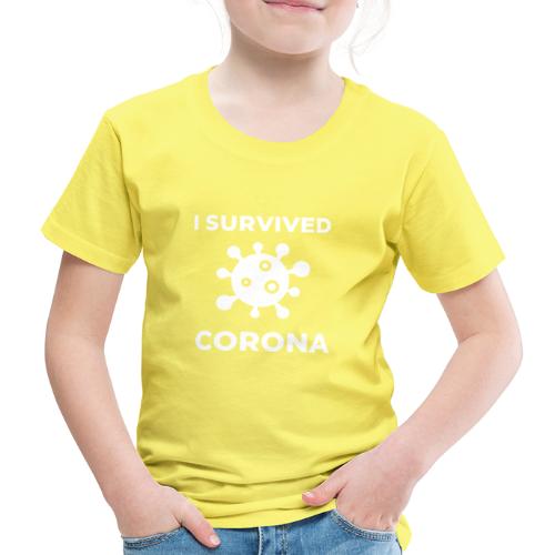 I survived Corona (DR23) - Kinder Premium T-Shirt