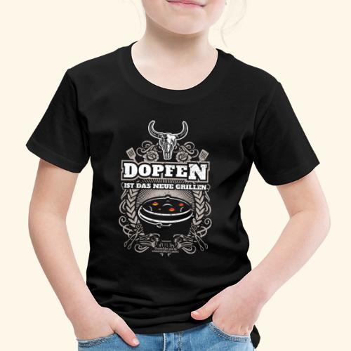 Dutch Oven T Shirt Dopfen ist das neue Grillen - Kinder Premium T-Shirt