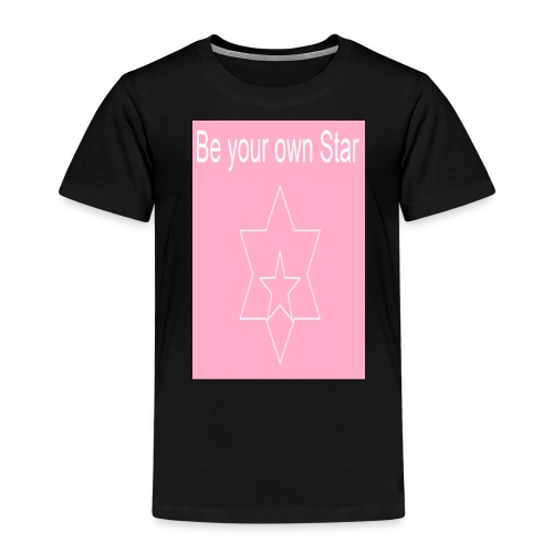 Be your own Star - Kinder Premium T-Shirt