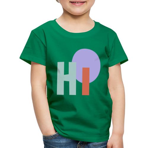 HI - Kinder Premium T-Shirt
