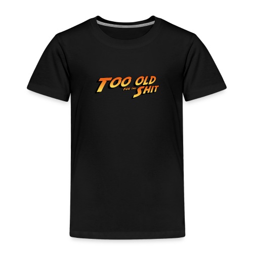 Too old jones - Kids' Premium T-Shirt