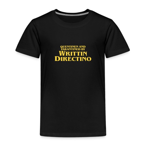 Writtin Directino - Kids' Premium T-Shirt