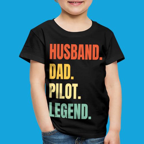 Husband Dad Pilot Legend - Kinder Premium T-Shirt