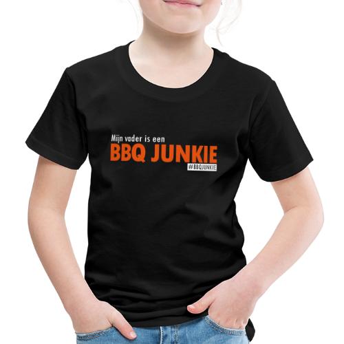 Mijn vader is een BBQ Junkie - Kinderen Premium T-shirt
