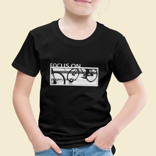 Radball Focus On - Kinder Premium T-Shirt