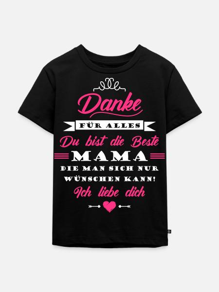 Danke Mama - Kinder Premium Bio T-Shirt - Schwarz