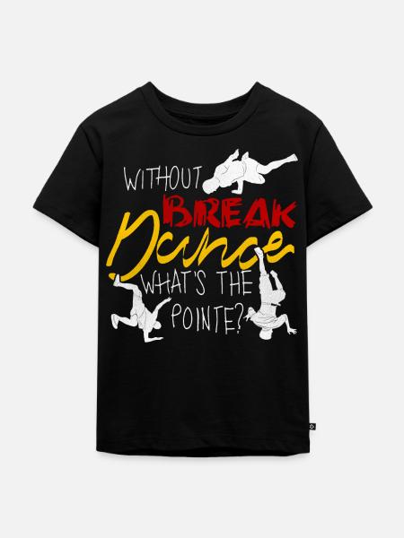 Breakdance Breakdancing Breakdancer BBoy - Kinder Premium Bio T-Shirt - Schwarz