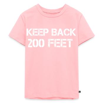 Keep Back 200 Feet - T-shirt Premium bio Enfant - rose - Devant - AI Model Kid Female (0cm)