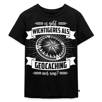 Geocaching T-Shirt Es gibt Wichtigeres als - Kinder Premium Bio T-Shirt - Schwarz - Vorne - Mikhail (115cm)