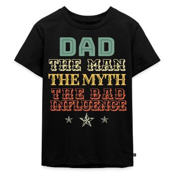 DAD Gift. DAD The Man The Myth The Bad Influence - Kinder Premium Bio T-Shirt - Schwarz - Vorne - Mikhail (115cm)