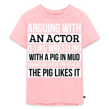 Chemise d'acteur, comme se disputer avec un cochon dans la boue acteur - T-shirt Premium bio Enfant - rose - Devant - AI Model Kid Female (0cm)