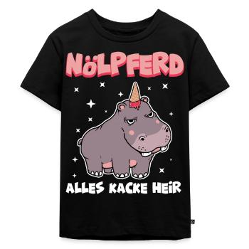 Ist doch alles Kacke hier Nölpferd Nilpferd Motiv - Kinder Premium Bio T-Shirt - Schwarz - Vorne - Mikhail (115cm)