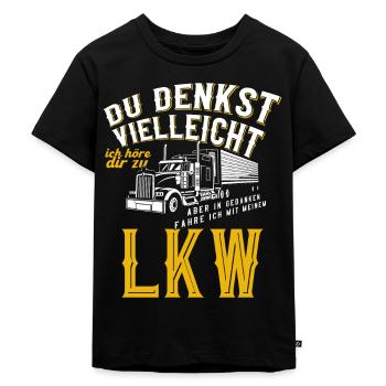 LKW LKW-Fahrer Lustiger Spruch - Kinder Premium Bio T-Shirt - Schwarz - Vorne - Mikhail (115cm)