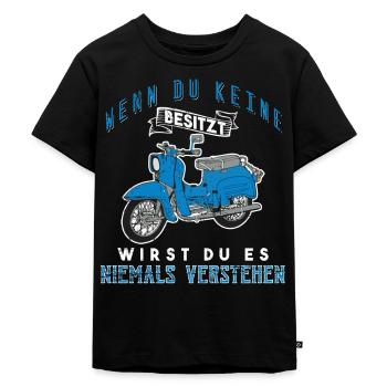 Wenn Du Keine Besitzt Simson Schwalbe - Kinder Premium Bio T-Shirt - Schwarz - Vorne - Mikhail (115cm)