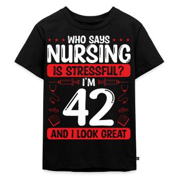 42 Birthday Nurses 42 Years Old Nurse for Work - Kids Premium Organic T-Shirt - black - Front - Mikhail (115cm)