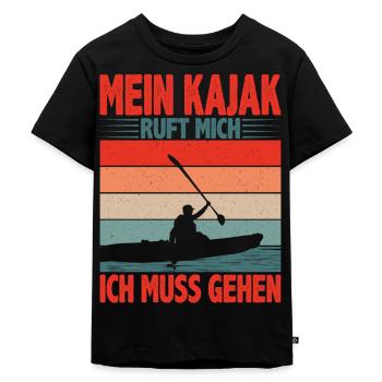 Kanu Kajak Mein Kajak ruft mich ich muss gehen - Kinder Premium Bio T-Shirt - Schwarz - Vorne - Mikhail (115cm)