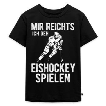 Mir reichts ich geh Eishockey spielen Jungen Kinde - Kinder Premium Bio T-Shirt - Schwarz - Vorne - Mikhail (115cm)