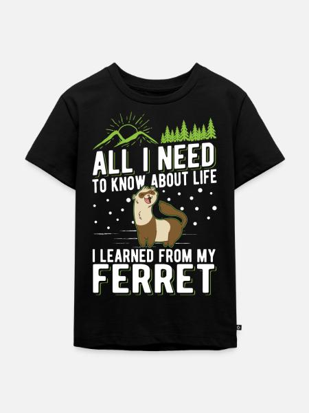 Frettchen Spruch Ferret - Kinder Premium Bio T-Shirt - Schwarz