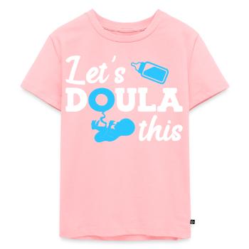 Birth preparation Doula Let s do this Midwife - Kids Premium Organic T-Shirt - rose - Front - AI Model Kid Female (0cm)