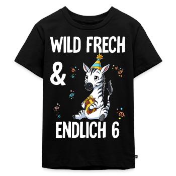 6. Geburtstag Zebra Wild Frech Und Endlich 6 Jahre - Kinder Premium Bio T-Shirt - Schwarz - Vorne - Mikhail (115cm)