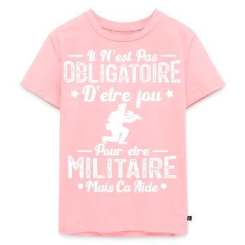 Fou et Militaire - Humour Militaire Cadeau - T-shirt Premium bio Enfant - rose - Devant - AI Model Kid Female (0cm)