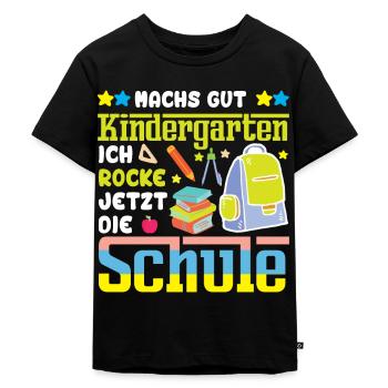 Machs Gut Kindergarten Ich Rocke Jetzt Die Schule - Kinder Premium Bio T-Shirt - Schwarz - Vorne - Mikhail (115cm)