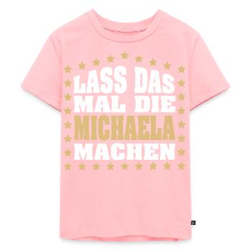 Lass das mal die MICHAELA machen Vornamen Spruch - Kinder Premium Bio T-Shirt - Rosa - Vorne - AI Model Kid Female (0cm)