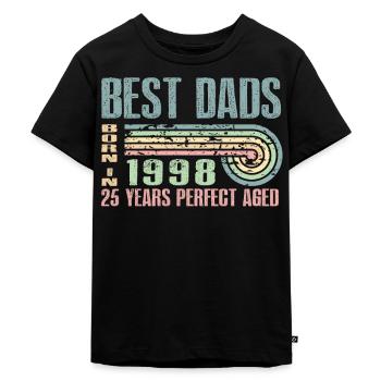 Die Besten Väter Sind 1998 Geboren, 25 Jahre Alt, - Kinder Premium Bio T-Shirt - Schwarz - Vorne - Mikhail (115cm)