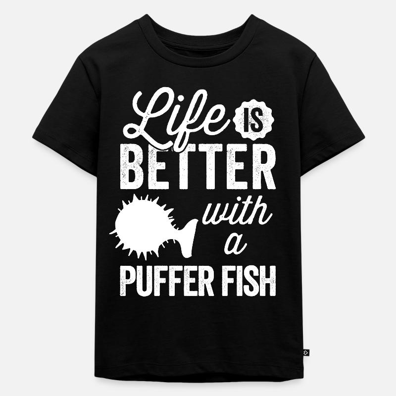 Everything is better with puffer fish Giant puffer fish - Kids Premium Organic T-Shirt - black