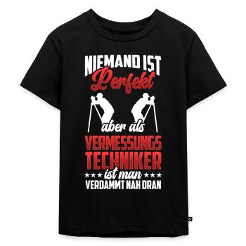 Vermessungstechniker sind perfekt Vermesser - Kinder Premium Bio T-Shirt - Schwarz - Vorne - Mikhail (115cm)