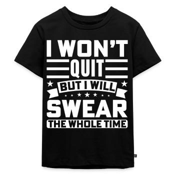 Ich werde nicht aufgeben, aber ich werde fluchen - Kinder Premium Bio T-Shirt - Schwarz - Vorne - Mikhail (115cm)