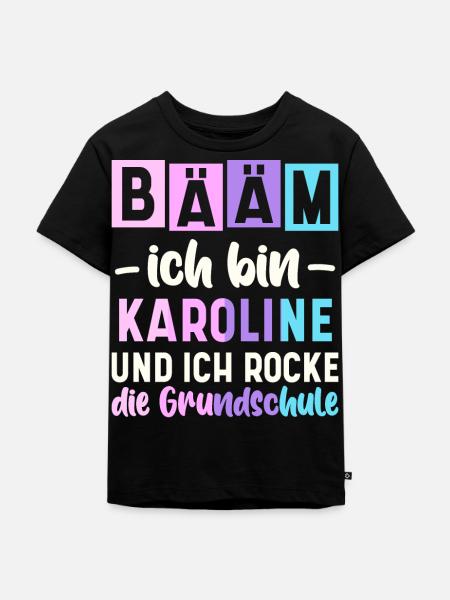 Name Karoline Geschenk Grundschule - Kinder Premium Bio T-Shirt - Schwarz
