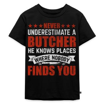 Les bouchers connaissent des endroits où personne ne peut vous trouver - T-shirt Premium bio Enfant - noir - Devant - Mikhail (115cm)