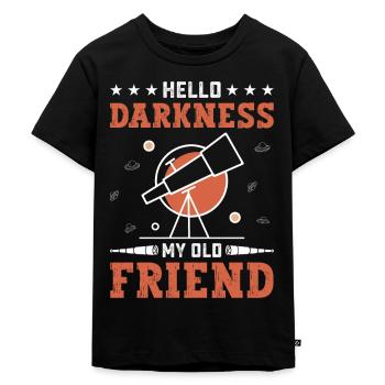 Teleskop Hallo Dunkelheit Wissenschaft Sterne - Kinder Premium Bio T-Shirt - Schwarz - Vorne - Mikhail (115cm)