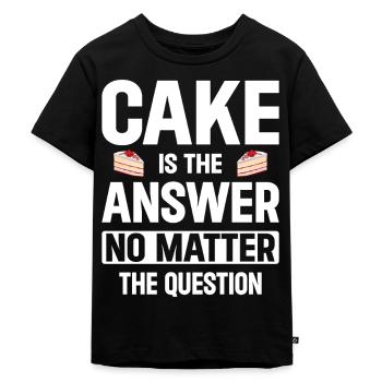 Cake is the answer, no matter what the question is - Kids Premium Organic T-Shirt - black - Front - Mikhail (115cm)