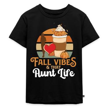 Fall Vibes That Aunt Life Proud Auntie Best Aunty - Kinder Premium Bio T-Shirt - Schwarz - Vorne - Mikhail (115cm)