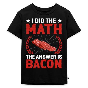 Chemise bacon - J’ai fait le calcul la réponse est bacon - T-shirt Premium bio Enfant - noir - Devant - Mikhail (115cm)