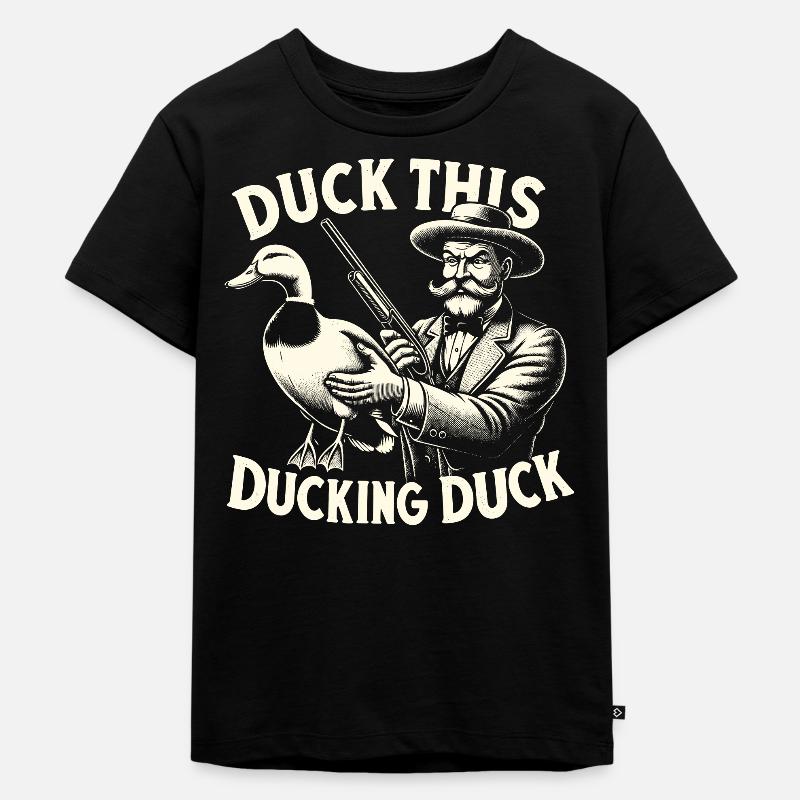 Duck Hunter, Duck This Ducking Duck, Waterfowl - Kinder Premium Bio T-Shirt - Schwarz