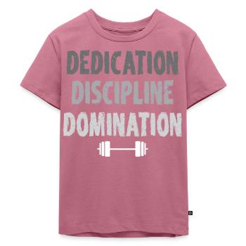 Dedication Discipline Domination Strength Training - Kinder Premium Bio T-Shirt - Mauve - Vorne - Hailey (125cm)