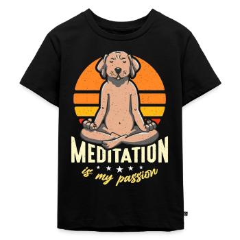 Meditation Is My Passion Yoga Relaxation Dog Lover - Kids Premium Organic T-Shirt - black - Front - Mikhail (115cm)