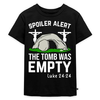 Funny Easter Saying Spoiler Tomb Was Empty - Kids Premium Organic T-Shirt - black - Front - Mikhail (115cm)