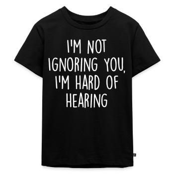 Je ne t’ignore pas, je suis dur à entendre, drôle - T-shirt Premium bio Enfant - noir - Devant - Mikhail (115cm)