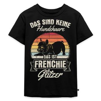 Das Sind Keine Hunde Haare Das Ist Frenchie Glitze - Kinder Premium Bio T-Shirt - Schwarz - Vorne - Mikhail (115cm)
