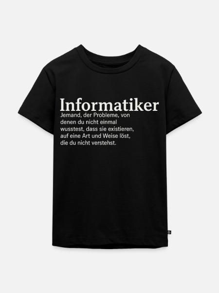 Informatiker Definition lustig - Kinder Premium Bio T-Shirt - Schwarz