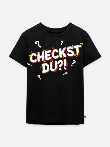 Checkst du?! - Lustiges Jugendwort / Jugendsprache - Kinder Premium Bio T-Shirt - Schwarz