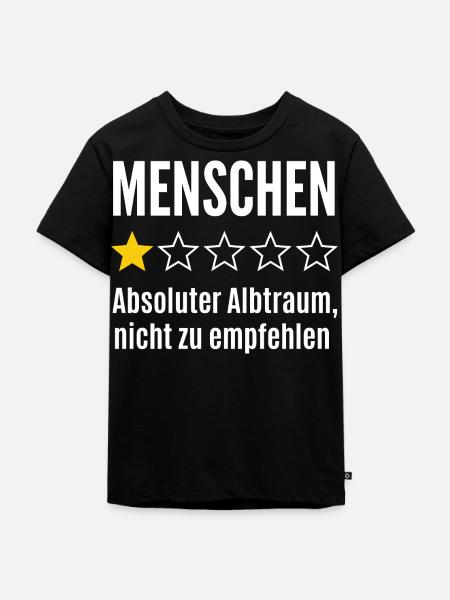 Menschen 1 Stern Absoluter Albtraum Spruch - Kinder Premium Bio T-Shirt - Schwarz