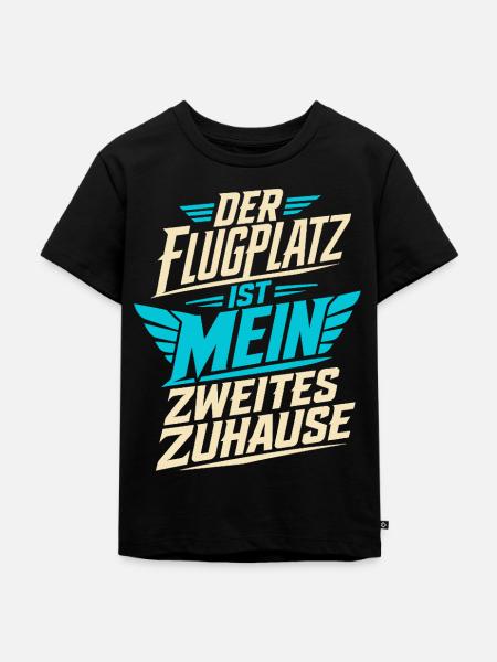Der Flugplatz ist mein Zuhause - Kinder Premium Bio T-Shirt - Schwarz