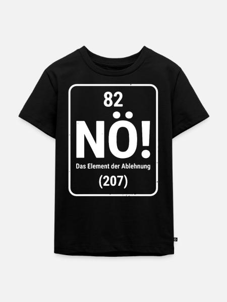 NÖ! Das Element der Ablehnung 207 - Kinder Premium Bio T-Shirt - Schwarz